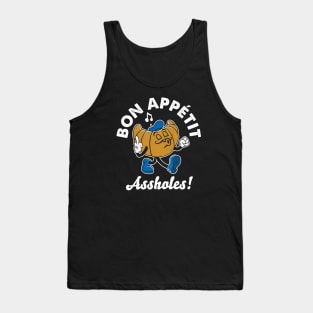 Bon Appetit Assholes - Vintage Cartoon Croissant - French Pastry Tank Top